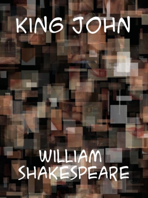 Title details for King John by William Shakespeare - Available